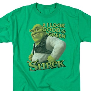 Shrek I Look Good in Green Kelly Green Shirts