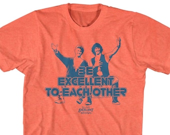 Bill and Ted&#39;s Be Excellent to Each Other Neon Orange Shirts