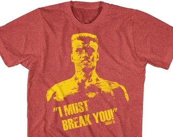 Rocky Ivan Drago I Must Break You Heather Red Shirts