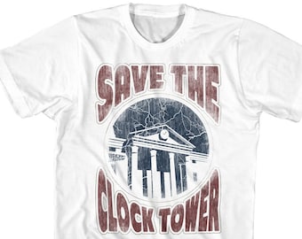 Back To The Future Save The Clock Tower Shirts