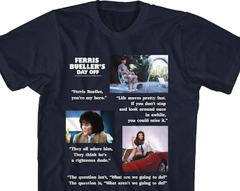 Puede incluir: Una camiseta azul marino con un collage de imágenes y citas de la película Ferris Bueller's Day Off. Las citas incluyen "Ferris Bueller, eres mi héroe." y "La vida pasa muy rápido. Si no te detienes y miras a tu alrededor de vez en cuando, podrías perdértela."