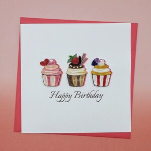 Quilling Geburtstagskarte Cupcake - Muffins - Geschenk für Cupcake Liebhaber, Backliebhaber, Süßigkeiten Liebhaber