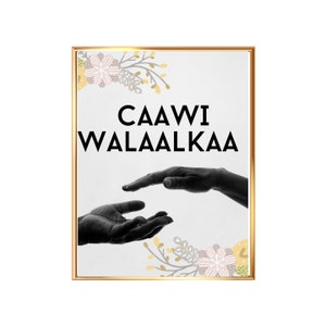 Digital printable , Somali Language Print, Somali Proverbs, Inspirational Quotes, Mah Maayo, Wall Art Decor, Office Decor, Gifts for her
