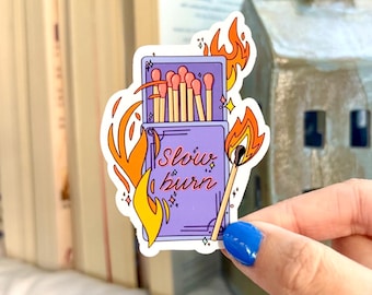 Slow Burn Romance Sticker | Bookish Trope Vinyl Decal for E-Readers, Journals, Laptops, & Water Bottles
