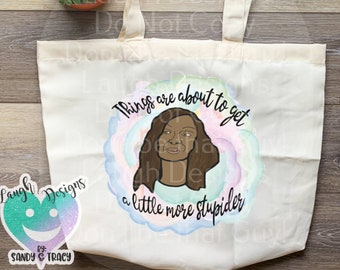 tote bag 90 day fiancé Things are about to get a lot more stupidier