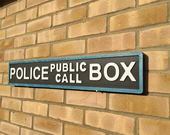 Retro vintage solid wood street sign - Police Call Box - Tardis
