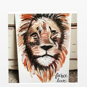 Lion Painting / Lion Portrait Wall Art/ Fierce Love/ Gift for him / Gift for her / Safari Print/ Nursery Print/ Lion Art Print