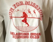 Vintage quot Run for Missions quot Oklahoma Indian Running Club Long Sleeve Graphic Tee - (Small to Medium)