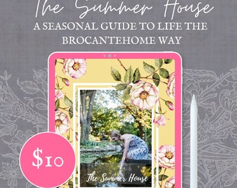 The Summer House - A Seasonal Guide To Life The BrocanteHome Way