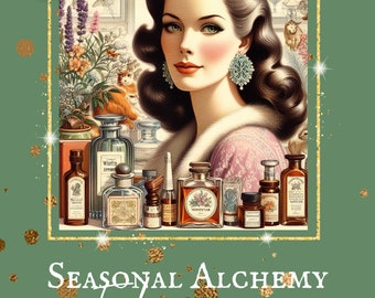 Seasonal Alchemy - February