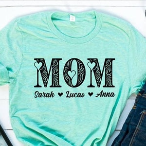 Personalized Mom Shirt, Mothers Day Shirt, Gift for Mom, Mom Shirt with kids names, Mom Shirt, Shirts with Sayings, Womens Shirt, Mom Gift