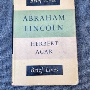 ABRAHAM LINCOLN - Brief Lives