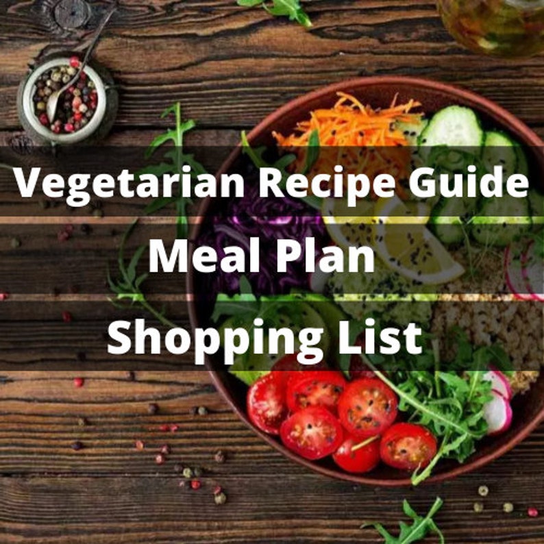 Vegetarian Recipe Guide, Meal Plan and Shopping List - Etsy