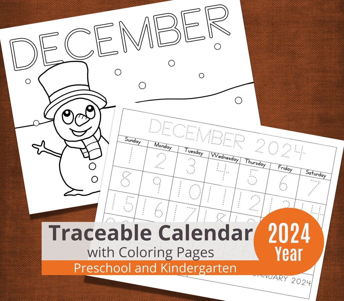 Printable Traceable Kids Calendar 2024 With December 2023 Monthly Coloring Pages Handwriting ...