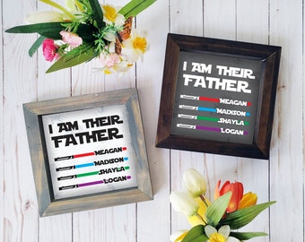 Personalized Star Wars Wood Sign: 'I Am Their Father' Lightsabers
