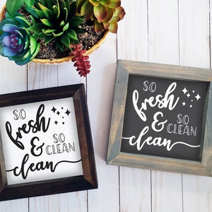 Rustic Farmhouse Wood Sign: So Fresh And So Clean Bathroom Decor