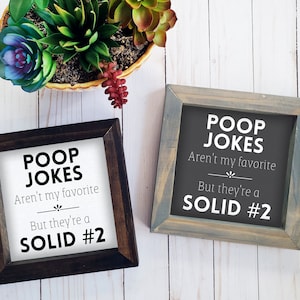 Funny Bathroom Wood Sign: Poop Jokes - Rustic Farmhouse Decor