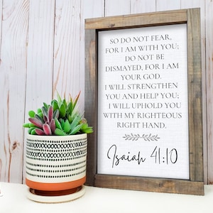 Isaiah 41:10 Scripture Rustic Farmhouse Wood Sign, Framed Home Decor