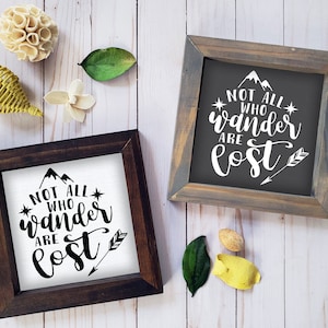 Rustic Wood Framed Sign: &quot;Not All Who Wander Are Lost&quot;