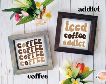 Iced Coffee Addict Wood Sign: Rustic Farmhouse Kitchen Decor