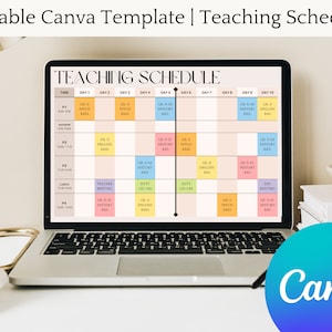May include: A laptop computer screen displaying a teaching schedule template on Canva. The schedule is colour-coded and includes time slots, days of the week, and subject names. The text "TEACHING SCHEDULE" is at the top of the screen.