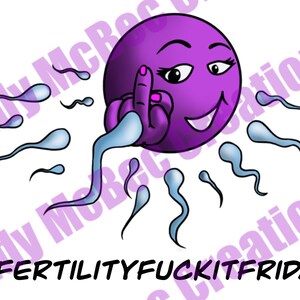 Fertility F#*k it Friday image - DIGITAL DOWNLOAD
