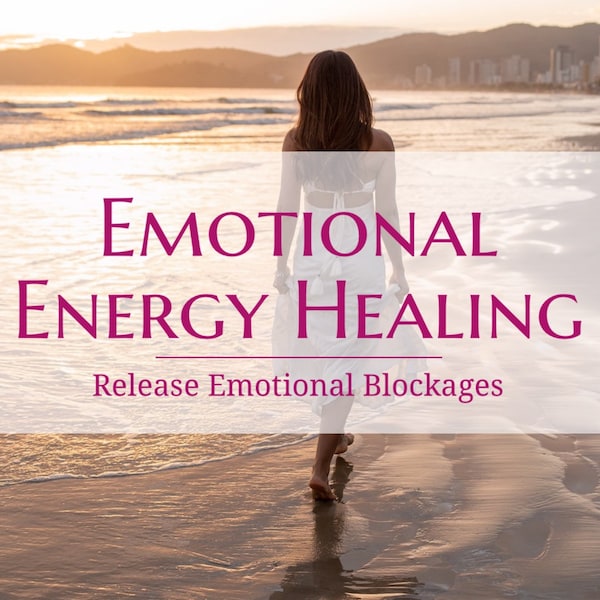 Emotional Healing - Self Love Healing - Energy Healing - Release Emotional Blockages - Reiki - Emotional Balance - Emotional Clearing -