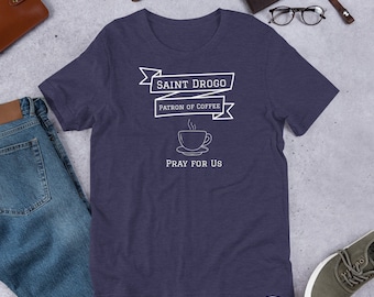 Saint Drogo Catholic Coffee lovers shirt Short-Sleeve Unisex T-Shirt