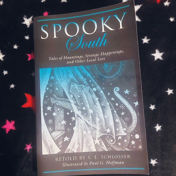 Spooky South | S.E. Schlosser 2016