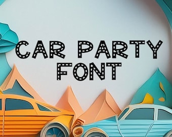 Car Party Font, Commercial Use Font, Cute Fonts, Fonts for Crafting, Handwritten Font