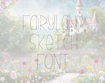 Fairyland Sketch Font, Single Line Font, Commercial Use Font, Cute Fonts, Fonts for Crafting, Handwritten Font