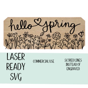 Floral Spring Wood Sign SVG- Hello Spring Laser Cut File- Floral Laser SVG file- GlowForge Tested