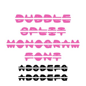 Op de afbeelding: Een grafisch ontwerp met de woorden "BUBBLE", "SPLIT", "MONOGRAM" en "FONT" in roze, bubble-stijl letters. Hieronder worden zwarte letters in een vergelijkbare stijl weergegeven. Alle tekst is gecentreerd op een witte achtergrond.