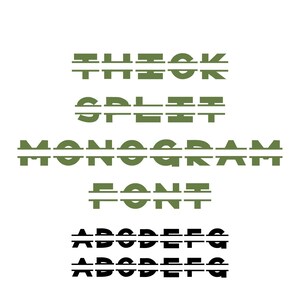 Op de afbeelding: Een grafisch ontwerp met de woorden "THICK SPLIT MONOGRAM FONT" in een gesplitste letterstijl. De bovenste vier regels zijn olijfgroen en de onderste twee regels van het alfabet zijn zwart, alles op een witte achtergrond.