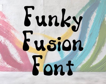 Funky Fusion Font, Commercial Use Font, Cute Fonts, Fonts for Crafting, Handwritten Font