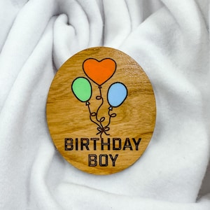 Birthday Badge Laser SVG File, Laser Cut File, Birthday Badge Cut File for Lasers