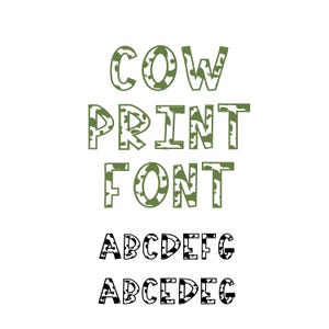 Puede incluir: Letras del alfabeto en fuente de estampado de vaca, en verde y blanco. Las letras están en un estilo negrita y en bloque. La palabra "COW PRINT FONT" está escrita en letras grandes en la parte superior de la imagen. Las letras A, B, C, D, E, F y G están escritas en letras más pequeñas debajo de la palabra "COW PRINT FONT".