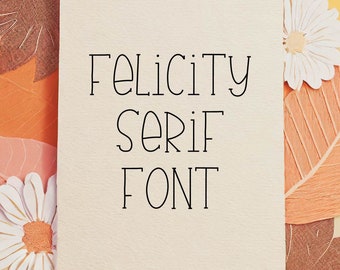 Felicity Font, Commercial Use Font, Cute Fonts, Fonts for Crafting, Handwritten Font