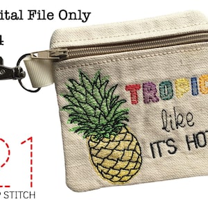 ITH Tropic 4x4 Zipper Bag *DIGITAL FILE* In The Hoop Embroidery Design