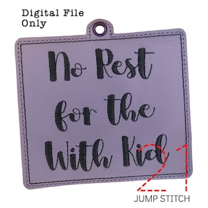 ITH No Rest With Kid Ornament *DIGITAL FILE* In The Hoop Embroidery Design