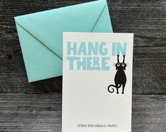 Tieni duro / Biglietto di auguri di supporto e simpatia / Anche questo passerà