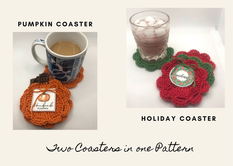 May include: Two crocheted coasters, one shaped like a pumpkin and the other a flower. The pumpkin coaster is orange with a brown stem and a tag that says "Handmade Pumpkin". The flower coaster is red with a green wreath tag that says "Handmade".