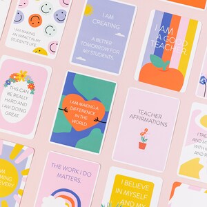 May include: A set of colorful affirmation cards for teachers. The cards feature positive messages such as "I am making a difference in the world" and "I am a good teacher".