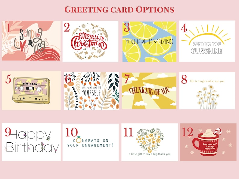 a collection of greeting card options, each featuring a unique design and message. The cards include a variety of themes such as sending love, a birthday, and a birthday gift. The cards are arranged in a grid format, with each card placed next to its corresponding number. The cards are designed to be visually appealing and convey a positive message, making them suitable for sending to friends, family, or loved ones.