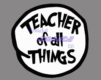 Teacher Of All Things Svg Etsy