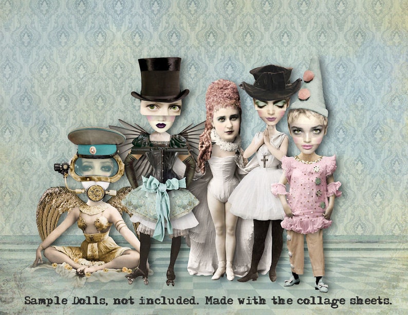 May include: Five dolls with different outfits and hairstyles stand in front of a patterned background. The dolls are wearing a variety of hats, including a top hat, a sailor hat, a crown, and a clown hat. The dolls are all smiling and looking at the camera. The text "Sample Dolls, not included. Made with the collage sheets." is at the bottom of the image.