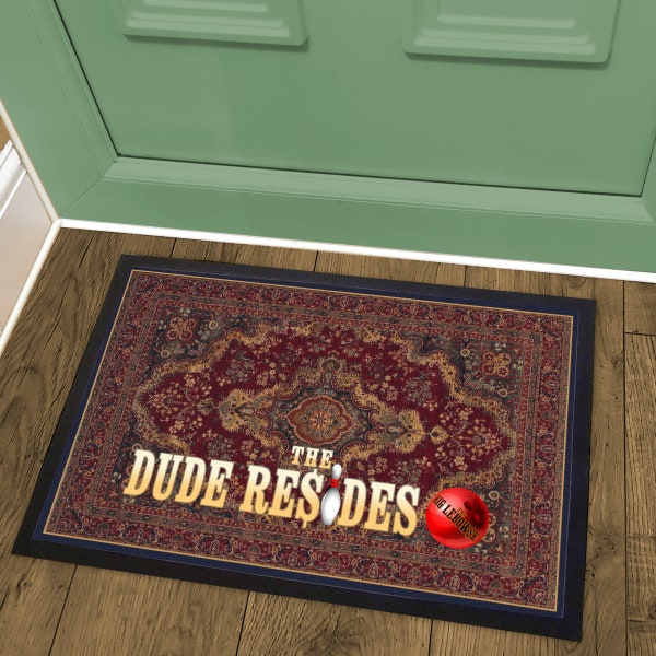 Printed Rug-Look Welcome Mat Doormat - The Dude Resides Based on The Big Lebowski