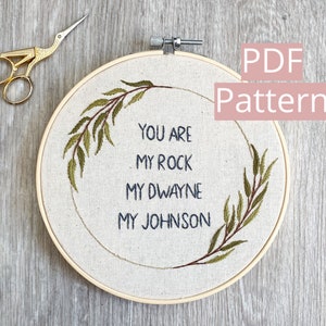 Embroidery PDF Pattern, You Are My Rock, My Dwayne, My Johnson, Funny Embroidery, Beginner Hand Embroidery, The Rock, DIY Gift for Him