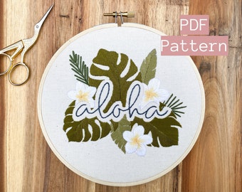 Embroidery PDF Pattern, Aloha, Flower Embroidery Pattern, Hawaiian Art, Monstera, Tropical Plants, Plant Embroidery, Plumeria, Hawaii