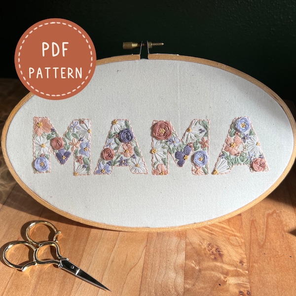 Embroidery PDF Pattern, Flower Mama Embroidery Hoop, Mother's Day Gift, New Mom Gift, Embroidery Hoop, Flower Embroidery, Hand Embroidery